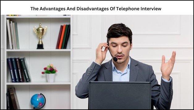 telephone interview research advantages and disadvantages